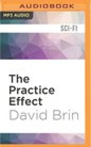 Аудио The Practice Effect David Brin