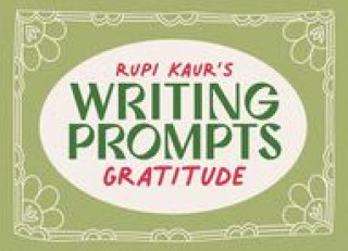 Book RUPI KAURS WRITING PROMPTS GRATITUDE Rupi Kaur