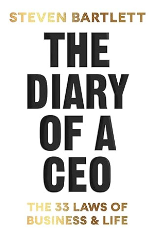 Könyv The Diary of a CEO: The 33 Laws of Business and Life Steven Bartlett