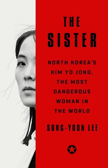 Książka SISTER NORTH KOREAS KIM YO JONG THE MOST LEE SUNG YOON