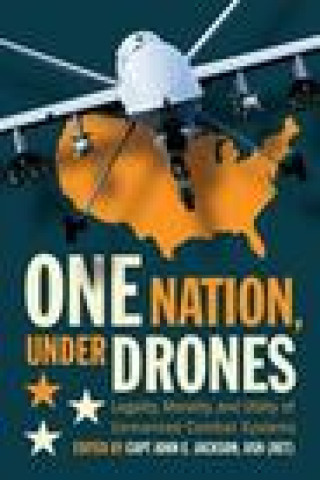 Book ONE NATION UNDER DRONES JACKSON JOHN E