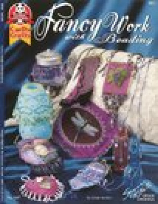 Kniha Fancy Work with Beading Cindy Gorder