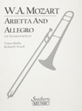 Kniha ARIETTA AND ALLEGRO          TROMBONE,BARITONE,OR TRUMPET AND PIANO 