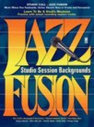 Kniha Studio Call: Jazz/Fusion - Electric Bass: Learn to Be a Studio Musician 