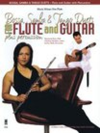 Kniha Bossa, Samba and Tango Duets for Flute &amp; Guitar: Music Minus One FLUTE Edition 