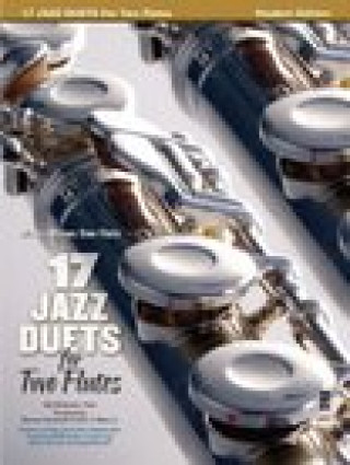 Kniha 17 Jazz Duets for Two Flutes 