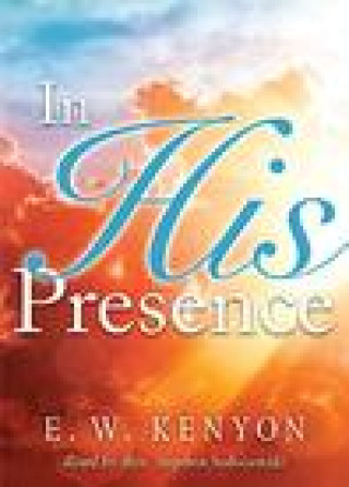 Audio In His Presence Kenyon