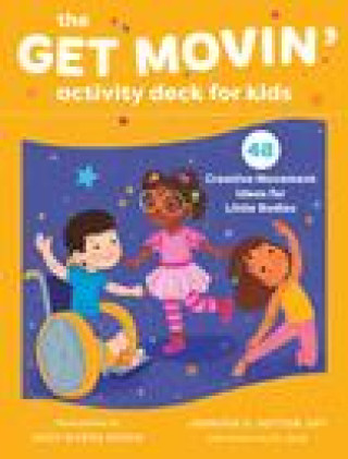 Knjiga GET MOVIN ACTIVITY DECK FOR KIDS HUTTON JENNIFER