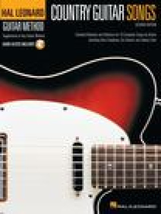 Kniha Country Guitar Songs - 2nd Edition: Hal Leonard Guitar Method Supplement to Any Guitar Method with Access to Online Audio: Hal Leonard Guitar Method 