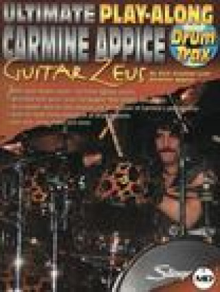 Kniha Ultimate Play-Along - Carmine Appice Drum Trax: Jam with Seven Rockin&apos; Carmine Appice Charts Appice