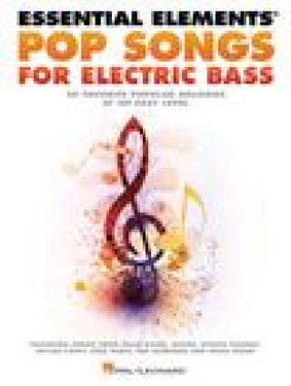 Carte ESSENTIAL ELEMENTS POP SONGS FOR ELECTRIC BASS 