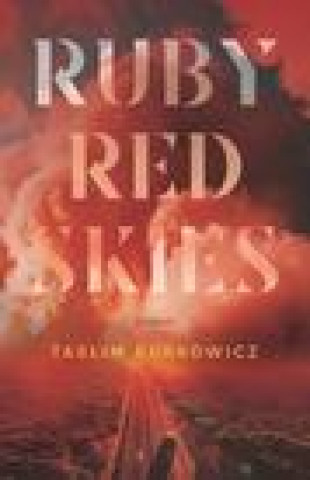 Knjiga Ruby Red Skies Burkowicz