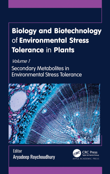 Boek Biology and Biotechnology of Environmental Stress Tolerance in Plants Aryadeep Roychoudhury