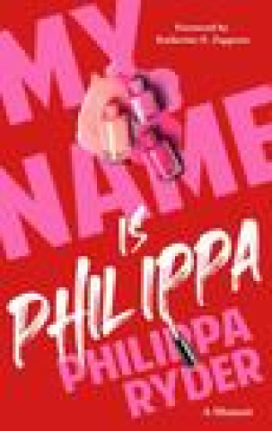 Kniha My Name is Philippa Ryder