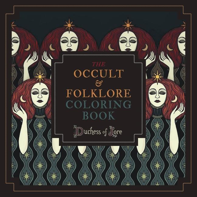 Carte OCCULT & FOLKLORE COLORING BK DUTCHESS OF LORE
