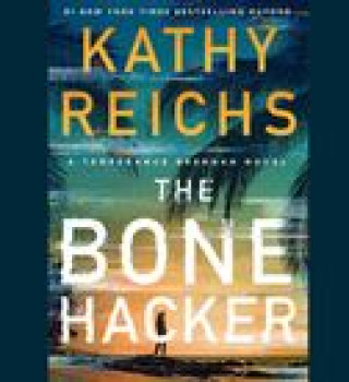 Audio BONE HACKER REICHS KATHY