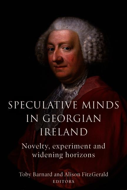 Boek Speculative Minds in Georgian Ireland Toby Barnard