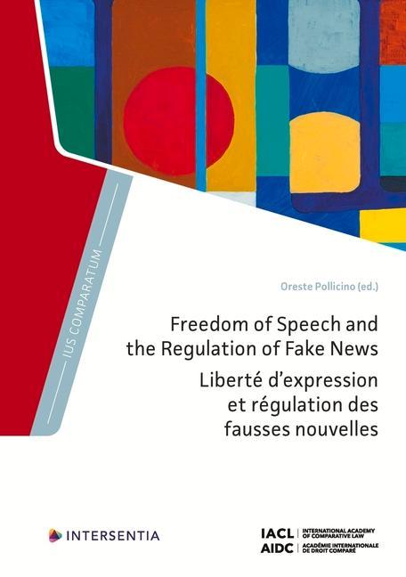 Könyv Freedom of Speech and the Regulation of Fake News 