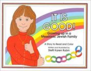 Boek IT IS GOOD: GROWING UP IN A MESSIANIC JEWISH FAMILY 