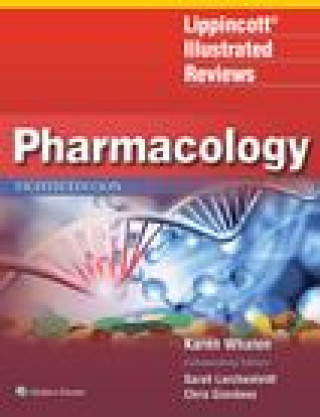 Könyv Lippincott Illustrated Reviews: Pharmacology Whalen