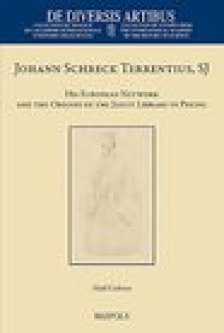 Boek Johann Schreck Terrentius, SJ: His European Network and the Origins of the Jesuit Library in Peking Golvers
