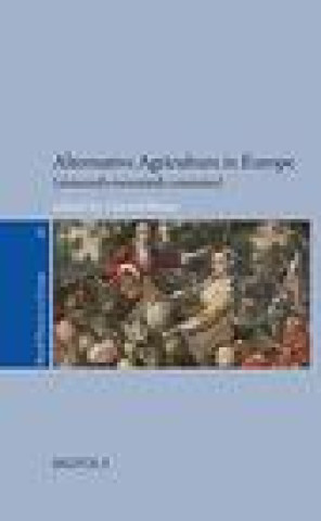 Kniha Alternative Agriculture in Europe (sixteenth-twentieth centuries) 
