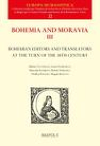 Kniha Bohemian Editors and Translators at the Turn of the 16th Century 