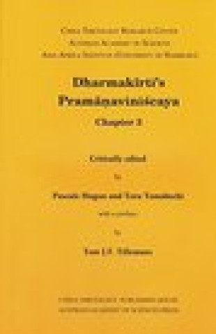 Kniha Dharmakirti's Pramanaviniscaya Chapter 3 Tom Jf Tillemans