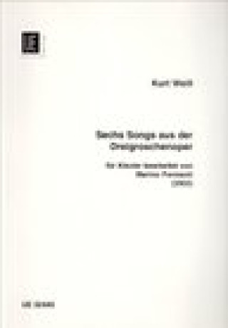 Boek Six Songs from The Threepenny Opera: for Piano Kurt Weill