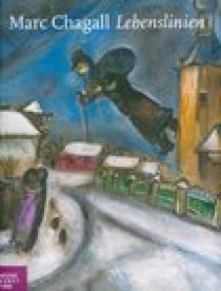 Книга Marc Chagall: Lebenslinien 