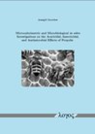 Könyv Microcalorimetric and Microbiological in vitro Investigations on the Acaricidal, Insecticidal, and Antimicrobial Effects of Propolis Garedew