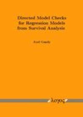 Kniha Directed Model Checks for Regression Models from Survival Analysis Gandy