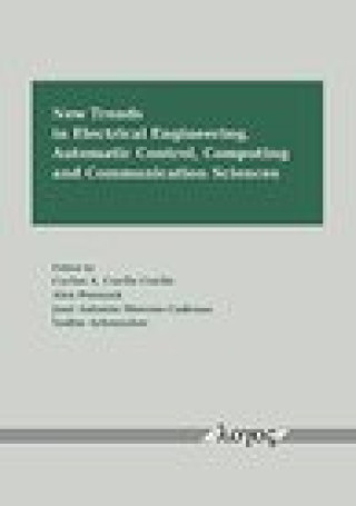 Knjiga New Trends in Electrical Engineering, Automatic Control, Computing and Communication Sciences Vadim Azhmyakov