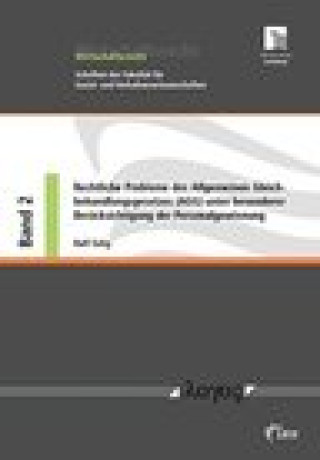 Buch Rechtliche Probleme des Allgemeinen Gleichbehandlungsgesetzes (AGG) unter besonderer Berucksichtigung der Personalgewinnung Selig