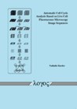 Book Automatic Cell Cycle Analysis Based on Live Cell Fluorescence Microscopy Image Sequences Harder
