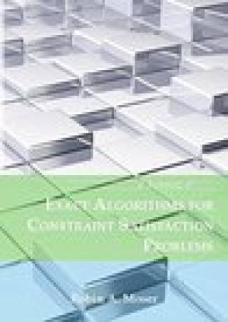 Knjiga Exact Algorithms for Constraint Satisfaction Problems Moser