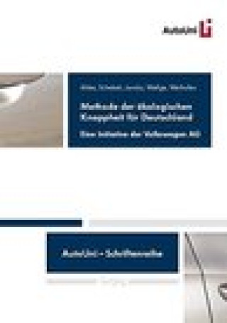 Kniha Methode der okologischen Knappheit fur Deutschland: Eine Initiative der Volkswagen AG Ahbe