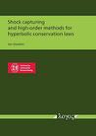 Knjiga Shock Capturing and High-Order Methods for Hyperbolic Conservation Laws Glaubitz
