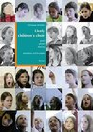 Kniha Lively Children's Choir: joyful - playful - dancing. Incentives and Examples Wieblitz