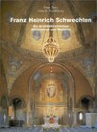 Kniha Franz Heinrich Schwechten: Ein Architekt zwischen Historismus und Moderne Zietz