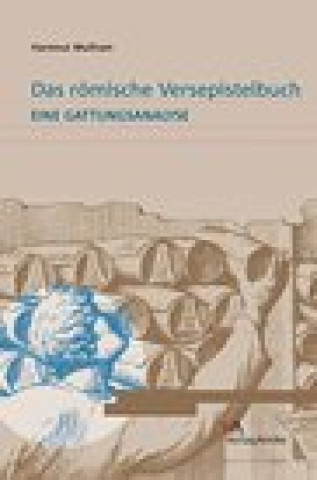 Kniha Das romische Versepistelbuch: Eine Gattungsanalyse Wulfram