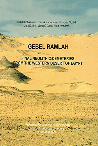 Kniha Gebel Ramlah: Final Neolithic Cemeteries from the Western Desert of Egypt Gatto