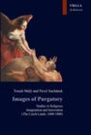 Kniha Images of Purgatory: Studies in Religious Imagination and Innovation: (The Czech Lands, 1600-1800) Maly