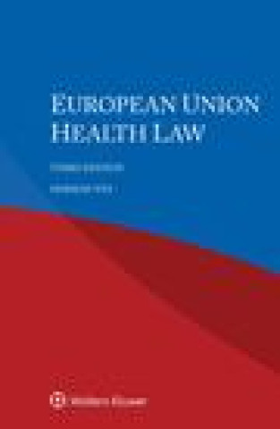 Knjiga European Union Health Law Herman Nys