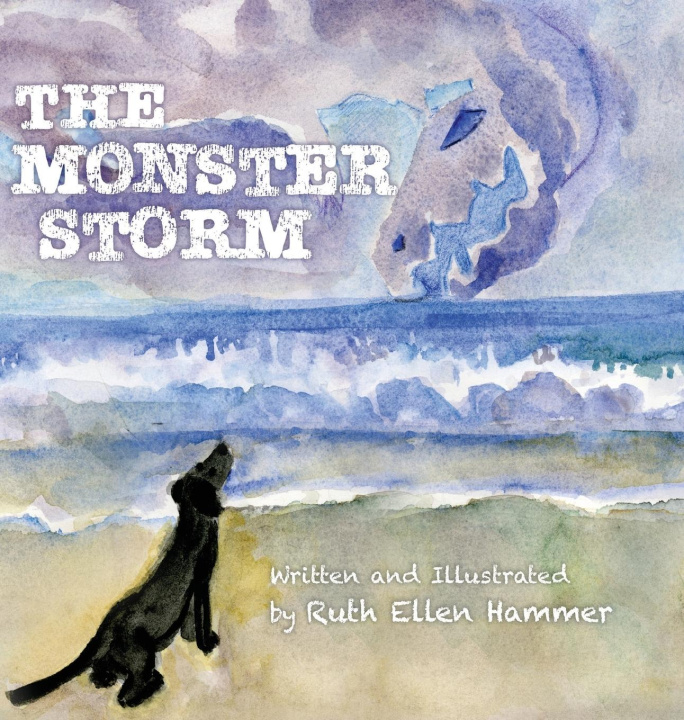 Knjiga The Monster Storm Ruth E Hammer
