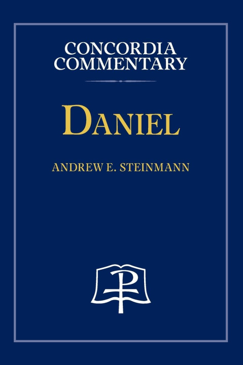 Libro Daniel - Concordia Commentary Andrew Steinmann