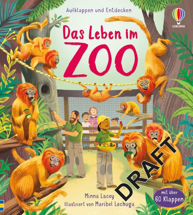 Książka Aufklappen und Entdecken: Das Leben im Zoo 