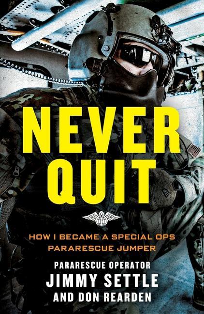 Книга Never Quit JIMMY SETTLE