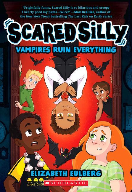 Knjiga Vampires Ruin Everything (Scared Silly #3) 