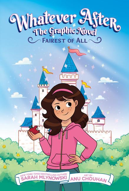 Knjiga Fairest of All: A Graphic Novel (Whatever After #1) Anu Chouhan